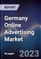 Germany Online Advertising Market Outlook To 2027 - Product Image