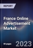 France Online Advertisement Market Outlook 2027F- Product Image