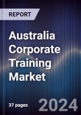 Australia Corporate Training Market Outlook to 2027F- Product Image