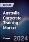 Australia Corporate Training Market Outlook to 2027F - Product Image