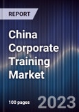 China Corporate Training Market Outlook to 2027F- Product Image