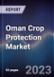 Oman Crop Protection Market Outlook 2027F - Product Image