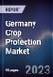 Germany Crop Protection Market Outlook to 2027F - Product Image