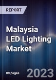Malaysia LED Lighting Market Outlook to 2027F- Product Image