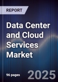 Data Center and Cloud Services Market Outlook to 2030- Product Image