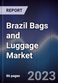 Brazil Bags and Luggage Market Outlook 2027F- Product Image