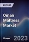 Oman Mattress Market Outlook to 2027F - Product Thumbnail Image