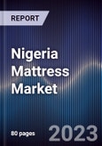 Nigeria Mattress Market Outlook to 2028F- Product Image