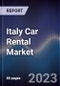 Italy Car Rental Market Outlook to 2027F - Product Thumbnail Image