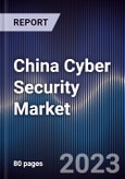 China Cyber Security Market Outlook to 2027F- Product Image