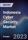 Indonesia Cyber Security Market Outlook to 2027F- Product Image