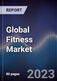 Global Fitness Market Outlook to 2027- Product Image