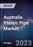 Australia Plastic Pipe Market Outlook to 2027F- Product Image