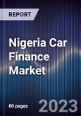 Nigeria Car Finance Market Outlook to 2027F- Product Image
