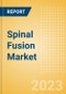 Spinal Fusion Market Size (Value, Volume, ASP) by Segments, Share, Trend and SWOT Analysis, Regulatory and Reimbursement Landscape, Procedures, and Forecast to 2033 - Product Image