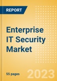 Enterprise IT Security Market Size, Trends, Drivers and Challenges, Vendor Landscape, Opportunities and Forecast to 2026- Product Image