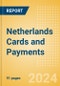 Netherlands Cards and Payments - Opportunities and Risks to 2028 - Product Thumbnail Image