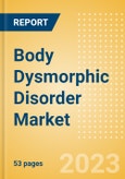 Body Dysmorphic Disorder Marketed and Pipeline Drugs Assessment, Clinical Trials and Competitive Landscape- Product Image