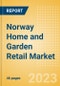 Norway Home and Garden Retail Market Size, Category Analytics, Competitive Landscape and Forecast to 2027 - Product Image