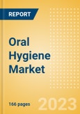 Oral Hygiene Market Growth Analysis by Region, Country, Brands, Distribution Channel, Competitive Landscape, Packaging and Forecast to 2027- Product Image