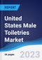 United States (US) Male Toiletries Market Summary, Competitive Analysis and Forecast to 2027 - Product Image