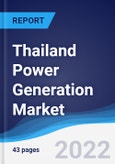 Thailand Power Generation Market Summary, Competitive Analysis and Forecast to 2026- Product Image