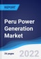 Peru Power Generation Market Summary, Competitive Analysis and Forecast to 2026 - Product Image
