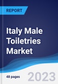Italy Male Toiletries Market Summary, Competitive Analysis and Forecast to 2027- Product Image