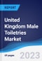 United Kingdom (UK) Male Toiletries Market Summary, Competitive Analysis and Forecast to 2027 - Product Image