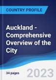Auckland - Comprehensive Overview of the City, PEST Analysis and Key Industries Including Technology, Tourism and Hospitality, Construction and Retail- Product Image