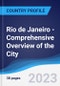 Rio de Janeiro - Comprehensive Overview of the City, PEST Analysis and Key Industries Including Technology, Tourism and Hospitality, Construction and Retail - Product Thumbnail Image