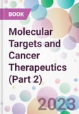 Molecular Targets and Cancer Therapeutics (Part 2)- Product Image