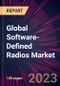 Global Software-Defined Radios Market 2023-2027 - Product Image