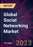 Global Social Networking Market 2023-2027- Product Image