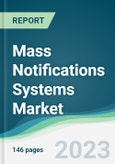 Mass Notifications Systems Market - Forecasts from 2023 to 2028- Product Image