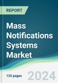 Mass Notifications Systems Market - Forecasts from 2023 to 2028- Product Image