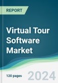 Virtual Tour Software Market - Forecasts from 2024 to 2029- Product Image