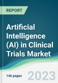 Artificial Intelligence (AI) in Clinical Trials Market - Forecasts from 2023 to 2028- Product Image
