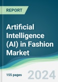 Artificial Intelligence (AI) in Fashion Market - Forecasts from 2023 to 2028- Product Image