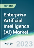 Enterprise Artificial Intelligence (AI) Market - Forecasts from 2023 to 2028- Product Image