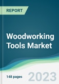 Woodworking Tools Market - Forecasts from 2023 to 2028- Product Image