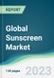 Global Sunscreen Market - Forecasts from 2023 to 2028 - Product Image
