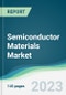 Semiconductor Materials Market - Forecasts from 2023 to 2028 - Product Thumbnail Image