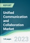 Unified Communication and Collaboration Market - Forecasts from 2023 to 2028 - Product Thumbnail Image