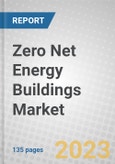 Zero Net Energy Buildings: Global Markets- Product Image