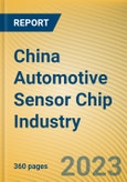 China Automotive Sensor Chip Industry Report, 2023- Product Image