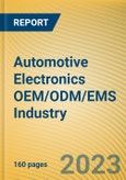 Global and China Automotive Electronics OEM/ODM/EMS Industry Report, 2023- Product Image