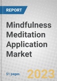 Mindfulness Meditation Application: Global Market- Product Image