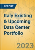 Italy Existing & Upcoming Data Center Portfolio- Product Image