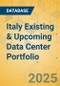 Italy Existing & Upcoming Data Center Portfolio - Product Thumbnail Image